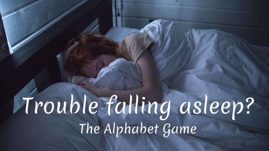Trouble falling asleep – the Alphabet Game